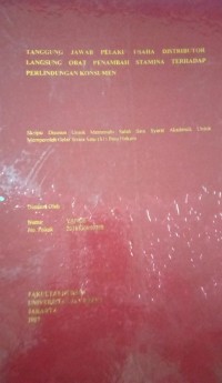Image of Tanggung Jawab Pelaku Usaha Distibutor Langsung Obat Penambah Stamina Terhadap Perlindungan Konsumenhttps://pustaka.jayabaya.ac.id/admin/index.php?mod=bibliography#