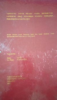 Tanggung Jawab Pelaku Usaha Distibutor Langsung Obat Penambah Stamina Terhadap Perlindungan Konsumenhttps://pustaka.jayabaya.ac.id/admin/index.php?mod=bibliography#