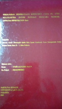 Perjanjian Pembiayaan Konsumen Pada PT. Oto Multiartha (Studi Putusan Perkara Nomor : 13/Pdt.Sus-BPSK/2017/PN Bek)