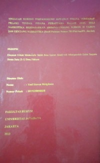 Tinjauan Yuridis Pertanggung Jawaban Pidana Terhadap Pelaku Tindak Pidana Perantara Dalam Jual Beli Narkotika Berdasarkan Undang-Undang Nomor 35 Tahun 2009 Tentang Narkotika (Studi Putusan Nomor 78/Pid.Sus/PN.Jkt.Sel)