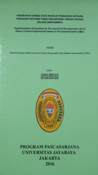 Penerapan Saksi Oleh Majelis Pengawas Notaris Terhadap Notaris Terhadap Notaris Yang Melakukan Tindak Pidana Dalam Jabatanya