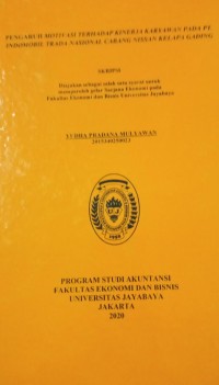 Image of Pengaruh Motivasi Terhadap Kinerja karyawan Pada PT Indomobil Trada nasional Cabang Nissan Kelapa gadaing