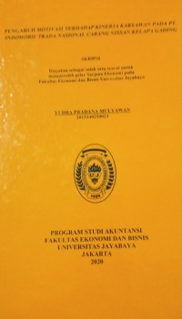 Pengaruh Motivasi Terhadap Kinerja karyawan Pada PT Indomobil Trada nasional Cabang Nissan Kelapa gadaing