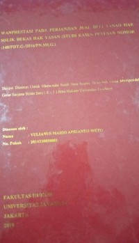 Wanprestasi Pada Perjanjian Jual Beli Tanah Hak Milik Bekas Hak Yasan (Studi Kasus Putusan Nomor 148/PDT.G/2016/PN.MLG.)