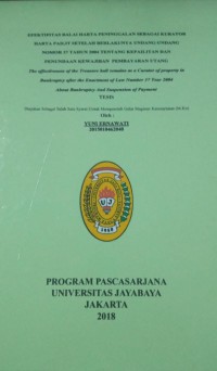 Image of Efektifitas Balai Harta Peninggalan Sebagai Kurator Harta Pailit Setelah Berlakunya Undang - Undang Nomor 37 Tahun 2004 Tentang Kepailitan Dan Penundaan Kewajiban Pembayaran Utang