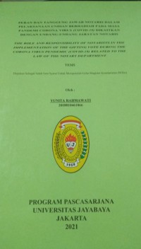 Image of PERAN DAN TANGGUNG JAWAB NOTARIS DALAM PELAKSANAAN UNDIAN BERHADIAH PADA MASA PANDEMI CORONA VIRUS (COVID-19) DIKAITKAN DENGAN UNDANG-UNDANG JABATAN NOTARIS THE ROLE AND RESPONSIBILITY OF NOTARISTS IN THE IMPLEMENTATION OF THE GIFTING VOTE DURING THE CORONA VIRUS PENDEMIC (COVID-19) RELATED TO THE LAW OF THE NOTARY DEPARTMENT