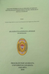Image of Urgensi Pembentukan Peradilan Khusus Penyelesaian Perselisihan Hasil Pemilihan Kepala Daerah