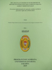 Image of Pelaksanaan Eksekusi Oleh Kreditur Separatis Pemegang Hak Jaminan Fidusia Akibat Debitur Pailit