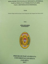 Image of Mekanisme Penyelesaian Sengketa Internal Partai Persatuan Pembangunan (PPP) Pasca Reformasi Di Indonesia