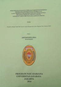 Image of Perlindungan Hukum Terhadap Kreditur Penerima Fidusia Dalam Perjanjian Pembiayaan Yang Objeknya Digadaikan Kepada Pihak Ketiga Dikaitkan Dengan Undang-Undang Nomor 42 Tahun 1999 Tentang Jaminan Fidusia
