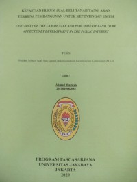 Image of KEPASTIAN HUKUM JUAL BELI TANAH YANG AKAN TERKENA PEMBANGUNAN UNTUK KEPENTINGAN UMUM