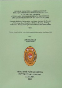 Image of Hak-Hak Ekonomi Dalam Pelaksanaan Perjanjian Lisensi Alih Teknologi Antara Inventor Dan Lisensor (Studi kasus Buku III Kuhperdata Dan Undang-Undang Nomor 13 Tahun 2016 Tentang Paten)