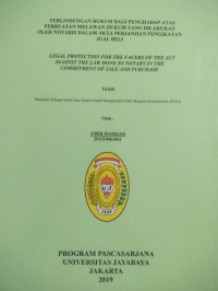 Image of Perlindungan Hukum Bagi Penghadap Atas Perbuatan Melawan Hukum Yang Dilakukan Notaris Dalam Akta Perjanjian Pengikatan Jual Beli