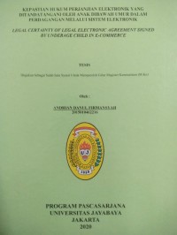 Kepastian Hukum Perjanjian Elektronik Yang Ditandatangani Oleh Anak Dibawah Umur Dalam Perdagangan Melalui Sistem Elektronik