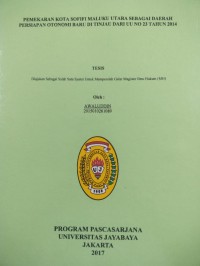 Pemekaran Kota Sofifi Maluku Utara Sebagai Daerah Persiapan Otonomi Baru Ditinjau Dari UU No 23 Tahun 2014