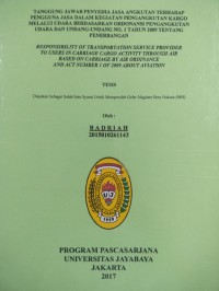 Image of Tanggung Jawab Penyedia Jasa Angkutan Terhadap Pengguna Jasa Dalam Kegiatan Pengangkutan Kargo Melalui Udara Berdasarkan Ordonansi Pengangkutan Udara dan Undang Undang No 1 Tahun 2009 Tentang Penerbangan