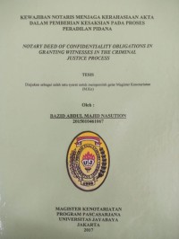 Image of Kewajiban Notaris Menjaga Kerahasiaan Akta Dalam Pemberian Kesaksian Pada Proses Peradilan Pidana