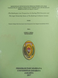 Image of Kedudukian Hukum Bank Sebagai Pemegang Hak Tanggungan Akibat Perjanjian Kredit Dalam Keadaan Debitur Dinyatakan Pailit