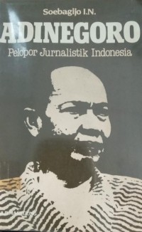 Adinegoro Pelopor Jurnalistik Indonesia