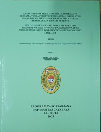 Akibat Hukum Akta Jual Beli Tanah Harta Bersama tanpa Persetujuan Mantan Isteri atau Susmi dalam Mewujudkan Kepastian Hukum berdasarkan Hukum Perdata