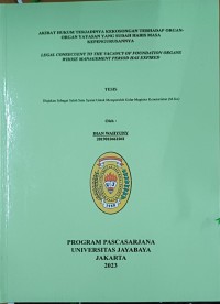 Akibat Hukum Terjadinya Kekosongan Terhadap Organ-organ Yayasan Yang Sudah Habis Masa Kepengurusannya