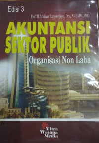Image of Akuntansi Sektor Publik : Organisasi Non Laba