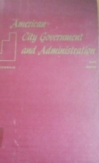 Image of American City Goverment And Administration