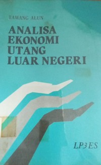 Image of Analisa Ekonomi Utang Luar Negeri
