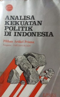 Image of Analisa Kekuatan Politik Di Indonesia