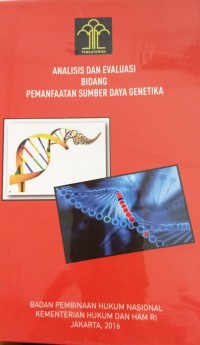 Image of Analisis Dan Evaluasi Bidang Pemanfaatan Sumber Daya Genetika
