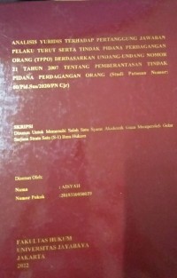 Analisis Yuridis Terhadap Pertanggung Jawaban Pelaku Turut Serta Tindak Pidana Perdagangan Orang (TPPO) Berdasarkan Undang-Undang Nomor 21 Tahun 2007 Tentang Pemberantasan Tindak Pidana Perdagangan Orang (Studi Putusan Nomor :60/Pid.Sus/2020/PN Cjr)