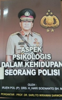 Image of Aspek Psikologis Dalam Kehidupan Seorang Polisi