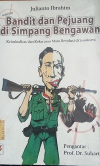 Image of Bandit Dan Pejuang Di Simpang Bengawan