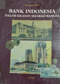 Image of Bank Indonesia dalam kilasan sejarah bangsa