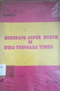 Image of Beberapa Aspek Hukum Di Nusa Tenggara Timur