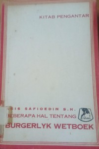 Image of Beberapa hal tentang Burgerlijk Wetboek