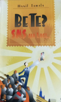 Image of Bete ? SMS Aja Lagi