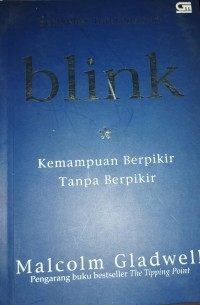 Blink Kemampuan Berpikir Tanpa Berpikir