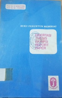 Image of Buku Penuntun Membuat Disertasi Thesis Skripsi Report Paper