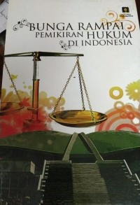 Bunga Rampai Pemikiran Hukum Di Indonesia