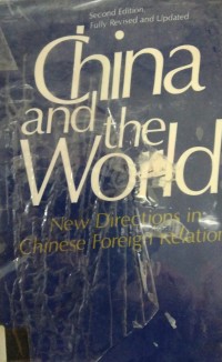Image of China and the World ( New Direction in Chinese Foreign Relation )
