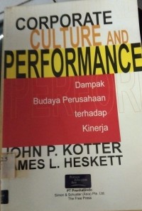 Corporate Culture And Performance Dampak Budaya Perusahaan Terhadap Kinerja