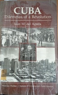 Image of CUBA ( Dilemmas of a Revolution )