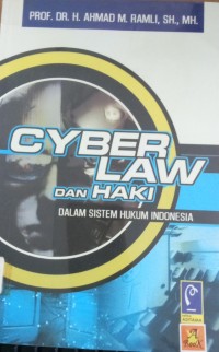 Image of Cyber Law Dan Haki Dalam Sistem Hukum Indonesia
