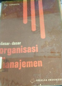 Image of Dasar - Dasar Organisasi Management