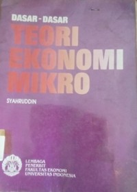 Image of Dasar-Dasar Teori Ekonomi Mikro