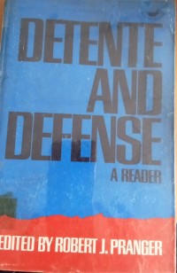 Image of Detente and Defense a Reader