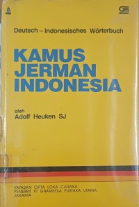 Deutsch - Indonesisches Worterbuch : Kamus Jerman Indonesia