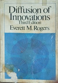 Diffusion of Innovations ; Third Edition