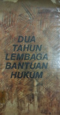 Image of Dua Tahun Lembaga Bantuan Hukum